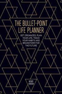 The Bullet Point Life Planner