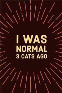 I Was Normal 3 Cats Ago