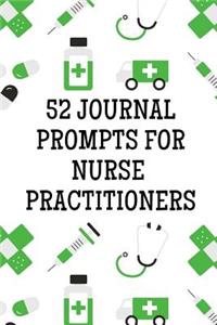 52 Journal Prompts For Nurse Practitioners