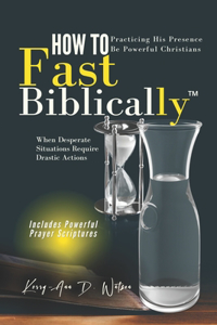 How to Fast Biblically