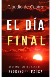 El Día Final