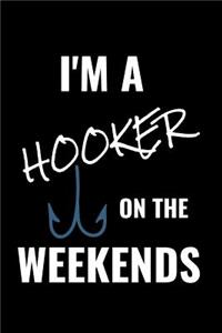 I'm a Hooker on the Weekends