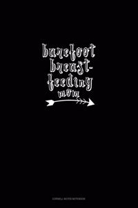 Barefoot Breastfeeding Mom