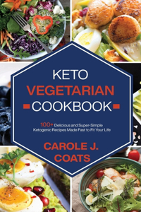 Keto Vegetarian Cookbook