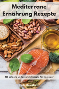 Mediterrane Ernährung Rezepte