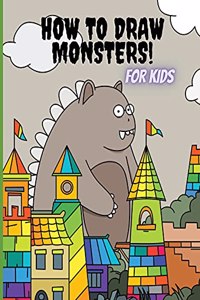How to Draw Monsters for Kids