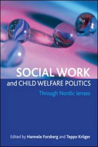 Social Work and Child Welfare Politics