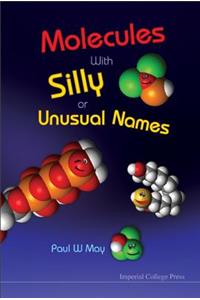 Molecules with Silly or Unusual Names