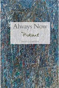 Always Now