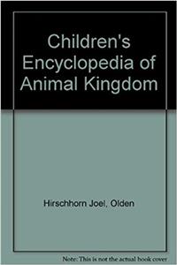 Children's Encyclopedia of Animal Kingdom