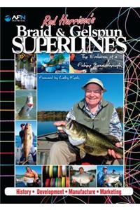 Rod Harrison's Braid & Gelspun Superlines