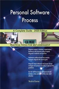 Personal Software Process A Complete Guide - 2020 Edition