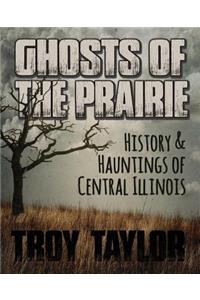 Ghosts of the Prairie