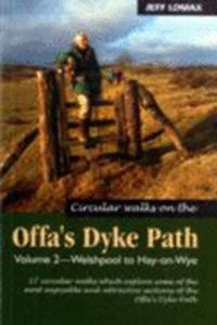 Circular Walks Along the Offa's Dyke Path