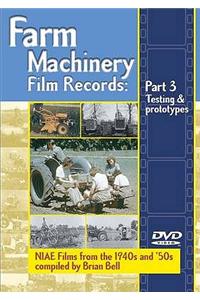 Testing and Prototypes (Pt. 3) (Farm Machinery Film Records)