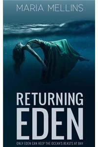 Returning Eden