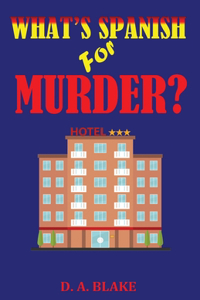 What's Spanish For Murder?