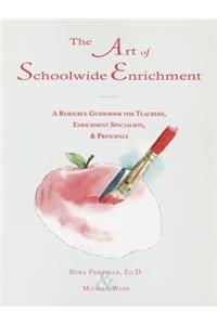 The Art of Schoolwide Enrichment