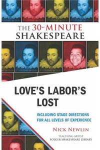 Love's Labor's Lost: The 30-Minute Shakespeare