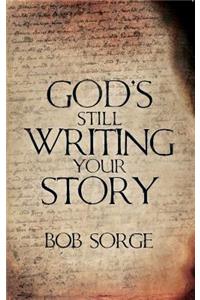 God's Still Writing Your Story