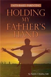 Holding My Father's Hand