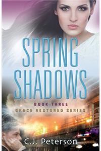 Spring Shadows