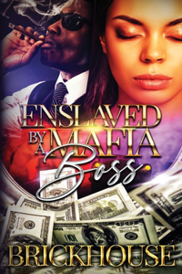 Enslaved By A Mafia Boss