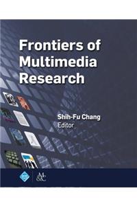 Frontiers of Multimedia Research