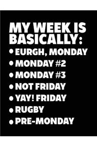 My Week Is Basically