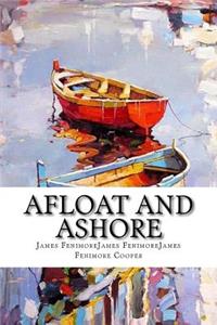 Afloat And Ashore