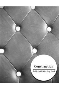 Construction Daily Activities Log Book