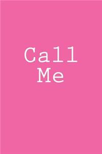 Call Me