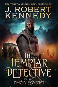 The Templar Detective and the Unholy Exorcist