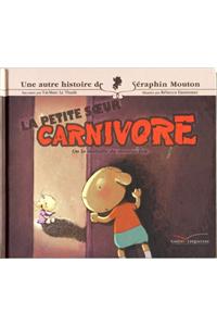 La Petite Soeur Carnivore