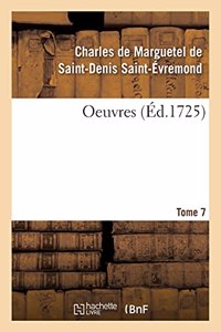 Oeuvres de Monsieur de Saint-Évremond. Tome 7