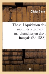 Thèse. Clauses insérées dans les ventes d'esclaves en droit romain. Liquidation des marchés