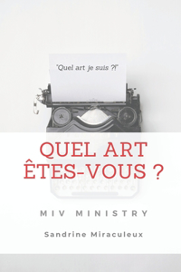 Quel Art Etes-Vous ?