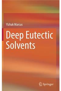 Deep Eutectic Solvents