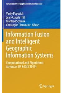 Information Fusion and Intelligent Geographic Information Systems