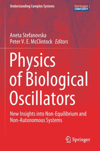 Physics of Biological Oscillators