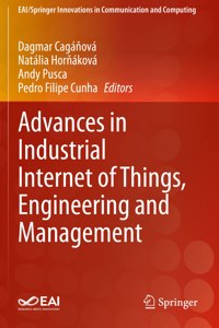Advances in Industrial Internet of Things, Engineering and Management