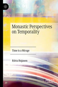 Monastic Perspectives on Temporality