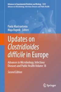 Updates on Clostridioides difficile in Europe