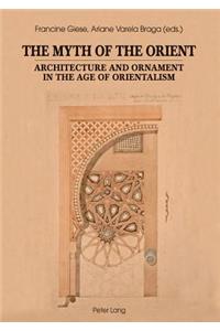 The Myth of the Orient