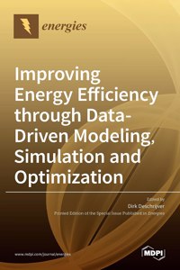 Improving Energy Efficiency through Data-Driven Modeling, Simulation and Optimization