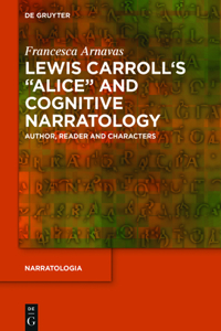 Lewis Carroll's Alice and Cognitive Narratology