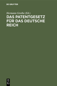 Patentgesetz für das Deutsche Reich