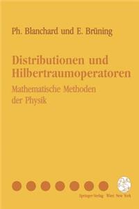 Distributionen Und Hilbertraumoperatoren