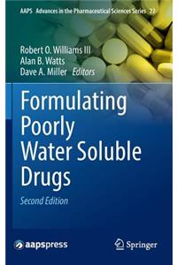 Formulating Poorly Water Soluble Drugs