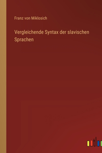 Vergleichende Syntax der slavischen Sprachen